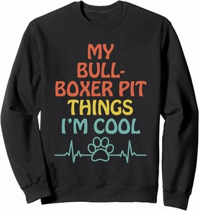 Born To Be A Bullboxer Pit Mom Funny Pitoxer Humor Sweatshirt