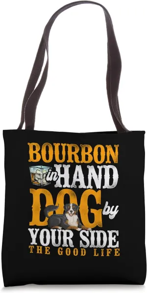 Bourbon in Hand - Dog By Your Side - Companion Relaxation Tote Bag