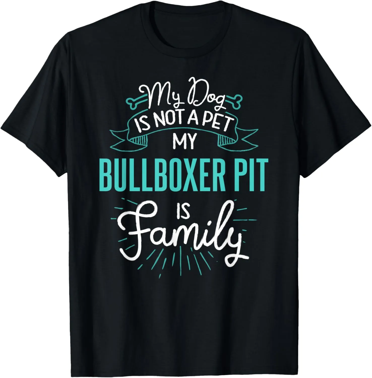 Cute Bullboxer Pit Design Family Dog Giftn T-Shirt