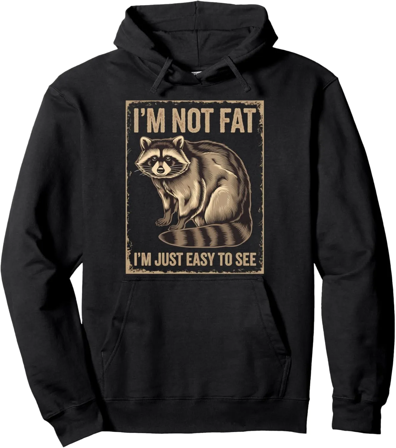 Funny Raccoon Chubby Animal Humor Cozy Lazy Pullover Hoodie