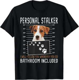 I Will Follow You Wherever You Go - Jack Russell Terrier T-Shirt