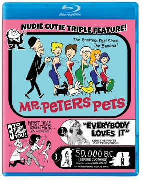 Mr. Peters' Pets / Everybody Loves It / 50,000 B.C. (Before Clothing) (Kino Cult #33)