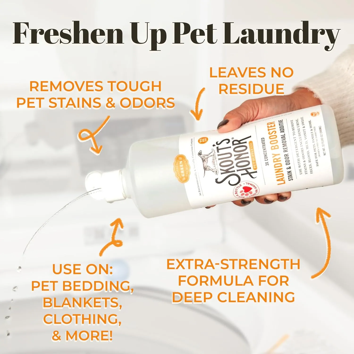 Skout's Honor Laundry Booster Stain & Odor Removal Additive - Plant-Powered Formula for Pet Bedding, Clothing, and Washable Pee Pads - Eco-Friendly & Cruelty-Free, 32 oz