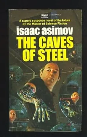 The Caves of Steel by Isaac Asimov