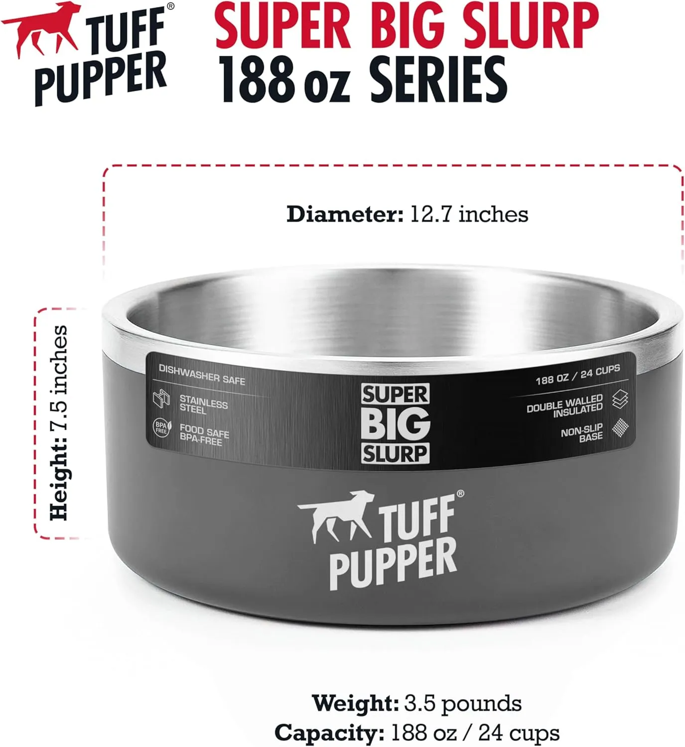 Tuff Pupper Heavy Duty Insulated Dog Bowl | Double Wall Stainless Steel Dog Food Dish | Non-Slip Spill Proof Dishwasher Safe Cat Bowl | Water Dish for Feeding Large Medium Small Pets (188oz, Grey)
