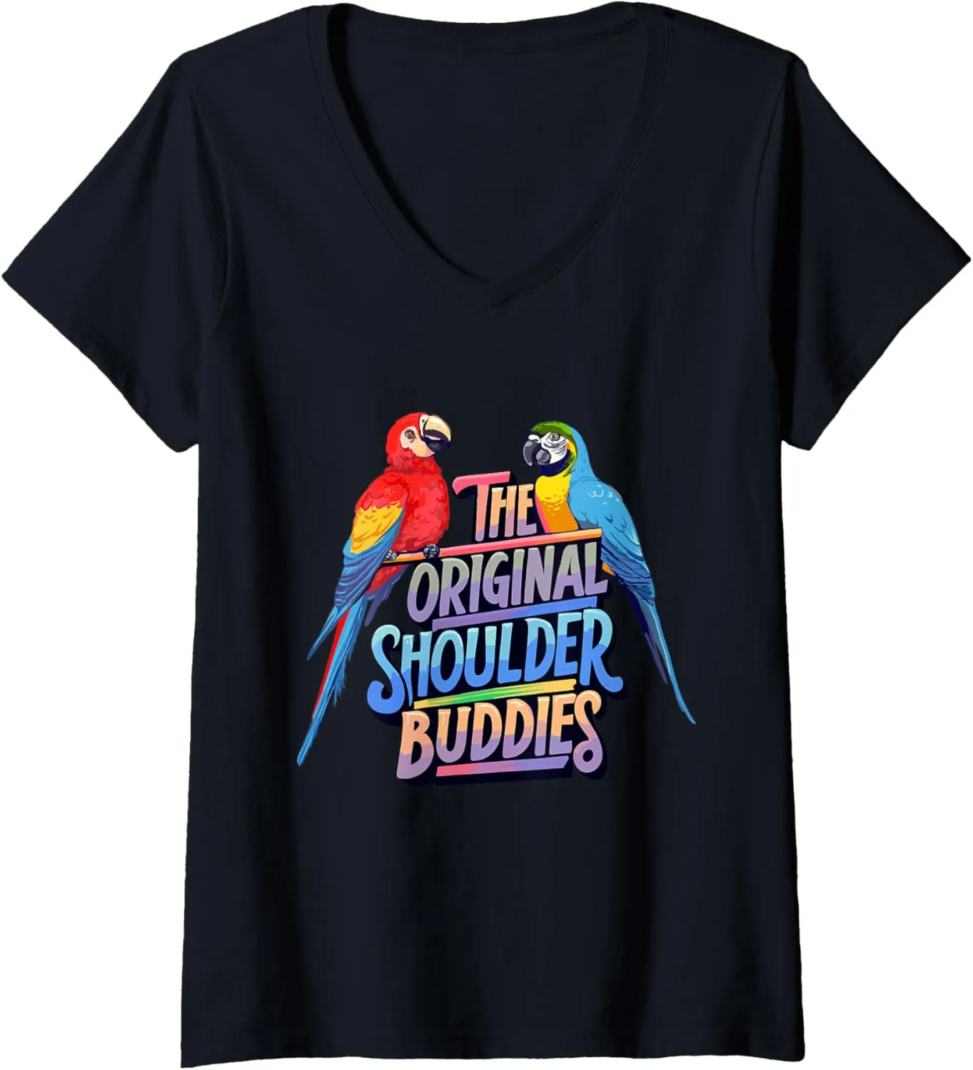Womens The Original Shoulder Buddies Parrot Macaw Pet Bird Lovers V-Neck T-Shirt